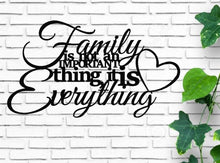 Load image into Gallery viewer, Family isn't an important thing it is everything, metal monogram, metal wall decor, metal quote, Housewarming Gift, Christmas gift