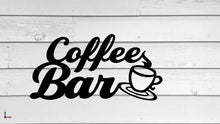 Load image into Gallery viewer, Coffee Bar, Wall Hanging, Metal Coffee Sign, Kitchen Decor, Coffee Bar Sign, Farmhouse Decor, Coffee Lover