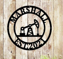 Load image into Gallery viewer, Personalized Metal Name Sign, Custom Oil Field Sign, Oil Rig Welcome Sign, Rustic Metal Wall Art, Split Monogram Metal Sign, Driller Gift