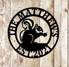 Load image into Gallery viewer, Squirrel Personalized Metal Sign, Cabin Decor, Camping Sign, Campground sign, Camper Birthday Gift, Squirrel Decor, Custom Squirrel Sign