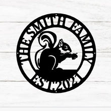 Load image into Gallery viewer, Squirrel Personalized Metal Sign, Cabin Decor, Camping Sign, Campground sign, Camper Birthday Gift, Squirrel Decor, Custom Squirrel Sign
