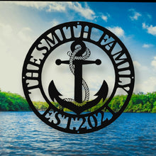 Load image into Gallery viewer, Anchor Sign - Nautical Decor - Beach Decor - Nautical Sign - Anchor Family Name - Wall Decor - Custom Wedding Gift - Metal Wall Art - Lake