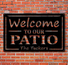 Load image into Gallery viewer, Personalized Family Name Welcome to Our Patio Metal Sign, outdoor metal sign, metal patio sign, family name sign, metal art, metal deck