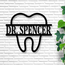 Load image into Gallery viewer, Dentist Office Wall Décor, Dentist Gift, Dental Office Sign, Dentist Office Metal Wall Decor, Personalized Dental Metal Wall Art, Hygienist