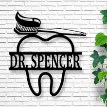 Load image into Gallery viewer, Dentist Office Wall Décor, Dentist Gift, Dental Office Sign, Dentist Office Metal Wall Decor, Personalized Dental Metal Wall Art, Hygienist