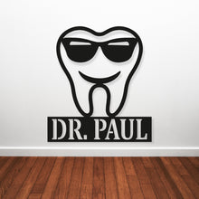 Load image into Gallery viewer, Dentist Office Wall Décor, Dentist Gift, Dental Office Sign, Dentist Office Metal Wall Decor, Personalized Dental Metal Wall Art, Hygienist