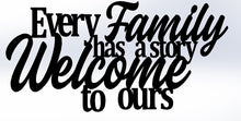 Load image into Gallery viewer, Every family is beautiful but ours is my favorite, metal monogram, metal wall decor, metal quote, Housewarming Gift, Christmas gift