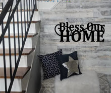 Load image into Gallery viewer, Bless our home, metal monogram, metal wall decor, metal quote, Housewarming Gift,Christmas gift