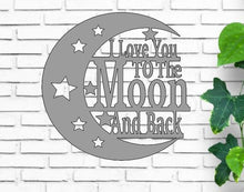 Load image into Gallery viewer, I love you to the moon and back, Metal wall hanging