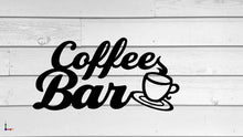 Load image into Gallery viewer, Coffee Bar, Wall Hanging, Metal Coffee Sign, Kitchen Decor, Coffee Bar Sign, Farmhouse Decor, Coffee Lover