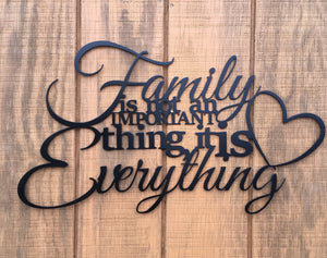 Family isn't an important thing it is everything, metal monogram, metal wall decor, metal quote, Housewarming Gift, Christmas gift