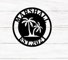 Load image into Gallery viewer, Personalized Palm Tree Metal Sign - Beach House Signs - Door Hanger - Metal Wall Art - Beach Decor - Coastal Decor - Tropical Decor
