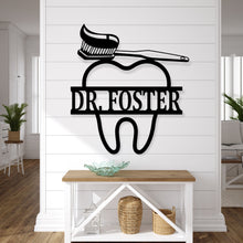 Load image into Gallery viewer, Dentist Office Wall Décor, Dentist Gift, Dental Office Sign, Dentist Office Metal Wall Decor, Personalized Dental Metal Wall Art, Hygienist
