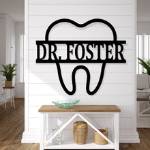 Load image into Gallery viewer, Dentist Office Wall Décor, Dentist Gift, Dental Office Sign, Dentist Office Metal Wall Decor, Personalized Dental Metal Wall Art, Hygienist
