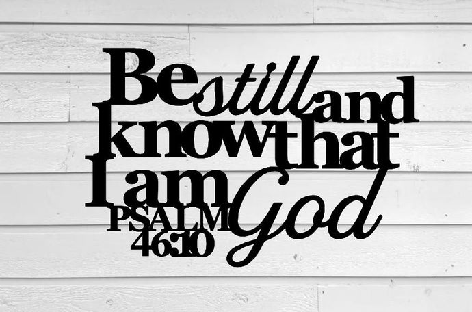 be still and know I am god, Psalm 46:10, Metal Bible Verse Sign | Scripture Metal Wall Art | Christian Metal Wall Art, scripture wall art