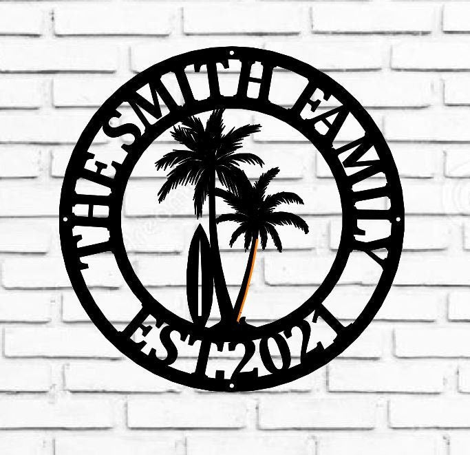 Personalized Palm Tree Metal Sign - Beach House Signs - Door Hanger - Metal Wall Art - Beach Decor - Coastal Decor - Tropical Decor
